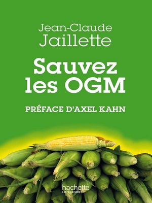 cover image of Sauvez les OGM